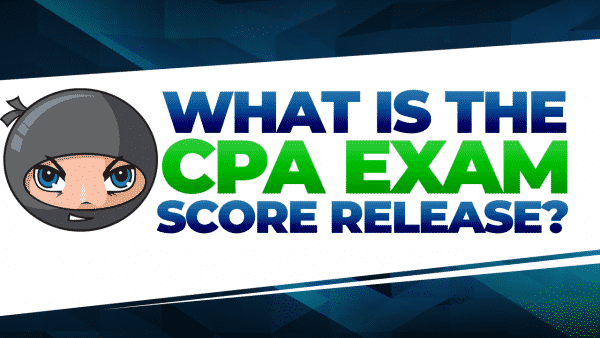 CPA Exam Score Releqase