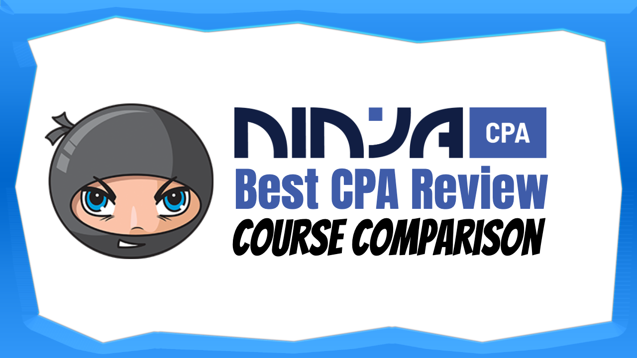 The 5 Best CPA Review Courses in 2024 | NINJA CPA Review